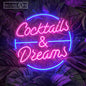 "Cocktails and Dreams" Neon Sign