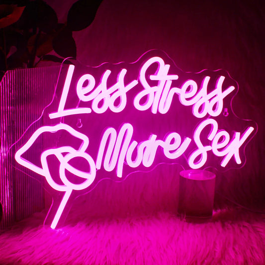 "Less Stress More Sex" Neon Sign – Bold and Fun Decor for Your Space!