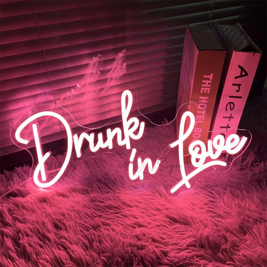 "Drunk In Love" Neon LED Sign
