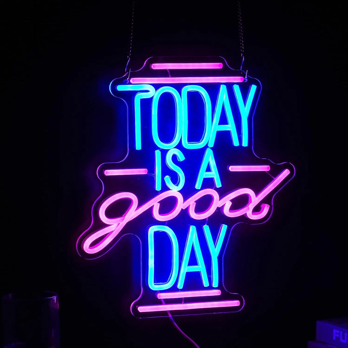 "Today Is A Good Day" Neon Sign